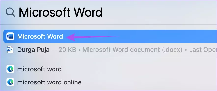Microsoft Word را تایپ نمایید و Return را فشار دهید.